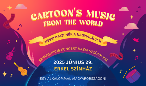 Mesefilmzenék a nagyvilágból - Cartoon’s music from the world