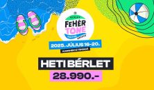 Fehértone Fesztivál 2025  - Bérlet és Napijegyek