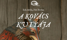 KOHÓ Műhely - Eck Attila, Füsi Borka: A KOVÁCS KUTYÁJA