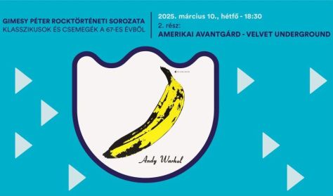 Amerikai avantgárd – A Velvet Underground