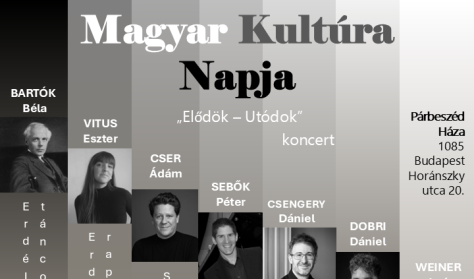 A Magyar Kultúra Napja koncert - Elődök-Utódok