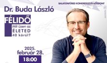 Dr. Buda László - Félidő - Mit üzen az életed 40 körül?