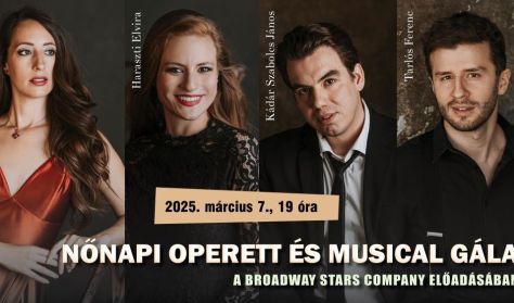 Nőnapi Operett és Musical Gála - A Broadway Stars Company előadásában