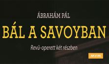 Bál a Savoyban / revü - operett két felvonásban