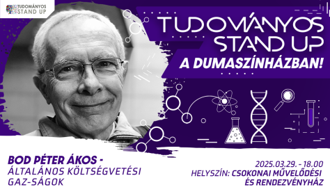 Tudományos Stand Up - Bod Péter Ákos: Általános költségvetési GAZ-SÁGOK