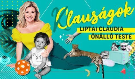 Clauságok - Liptai Claudia önálló teste