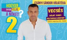 Hogyan értsük félre a nőket? 2. Csányi Sándor vígjátéka