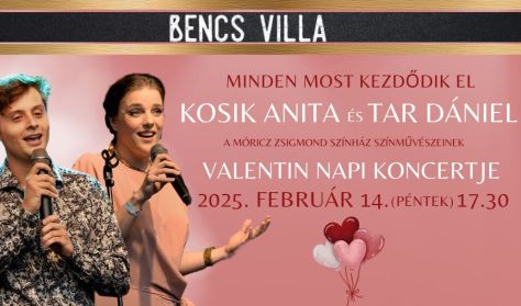 Minden most kezdődik el – Kosik Anita és Tar Dániel Valentin napi koncertje