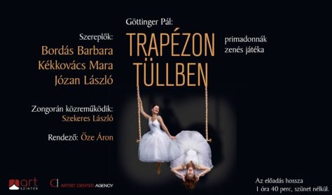 Trapézon tüllben - dívák és anyák