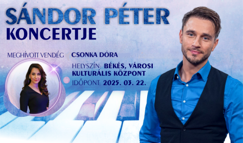 Sándor Péter koncertje - Vendég: Csonka Dóra