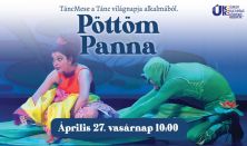 PÖTTÖM PANNA - TáncMese a Tánc világnapja alkalmából