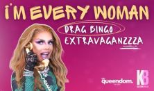 DRAG BINGO – I'M EVERY WOMAN