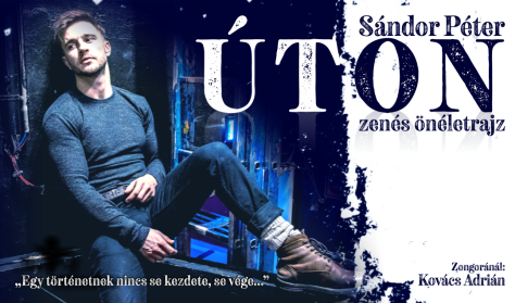 Sándor Péter: ÚTON – zenés önéletrajz