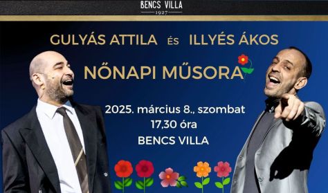 Gulyás Attila és Illyés Ákos nőnapi műsora