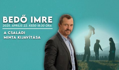 Bedő Imre előadása: A személyiségfejlődés minimuma Bedő Imre előadása: A személyiségfejlődés minimuma