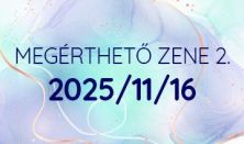 Megérthető zene 2025-26/2. – Őrült, dilis, halálos szerelem - Budafoki Dohnányi Zenekar