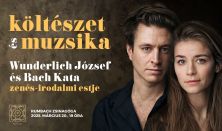 Költészet és muzsika – Wunderlich József és Bach Kata estje