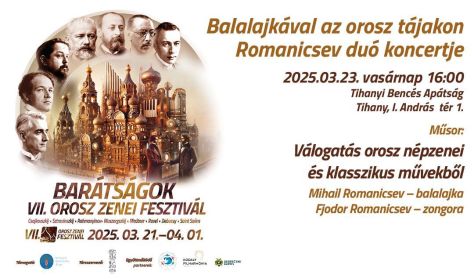 "Barátságok" OZF 2025 - Balalajkával az orosz tájakon -Romanicsev duó koncertje