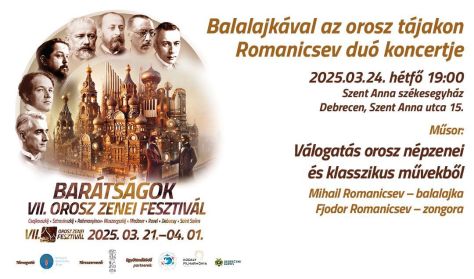 "Barátságok" OZF 2025 - Balalajkával az orosz tájakon - Romanicsev duó koncertje