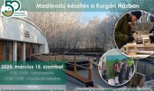 Madárodú készítés a Kurgán Házban