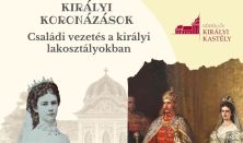 Királyi koronázások – családi vezetés az állandó kiállításban