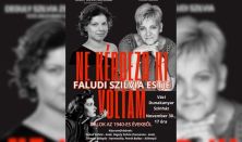 Faludi Szilvia: Ne kérdezd ki voltam