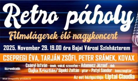 Retro Páholy - Filmslágerek Élő nagykoncert!