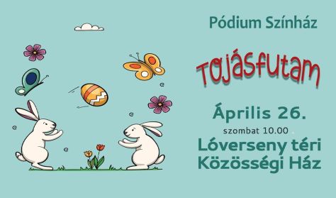 Pódium Színház: TOJÁSFUTAM