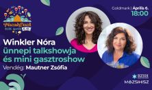 Winkler Nóra Talk show & Gasztrobemutató – Vendég: Mautner Zsófia