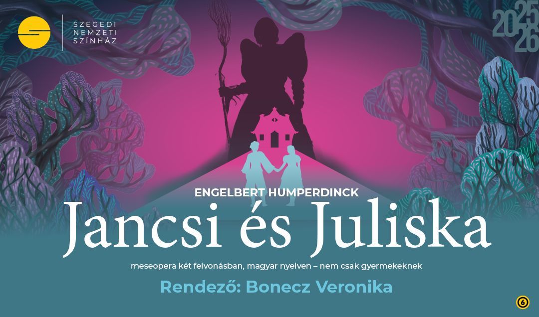 E. Humperdinck: Jancsi és Juliska