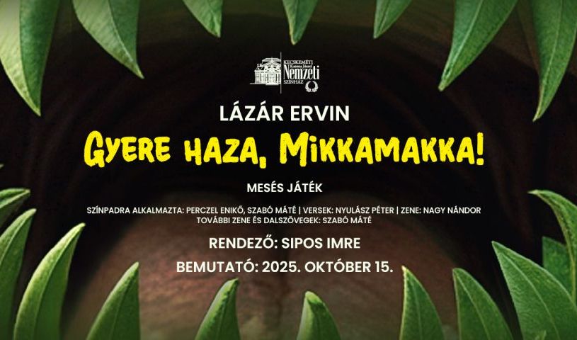 Gyere haza, Mikkamakka!