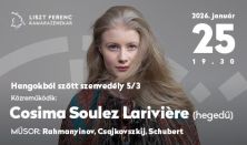 LFKZ Zeneakadémia-bérlet 2025/26 5/3 - Cosima Soulez-Lariviere (hegedű)