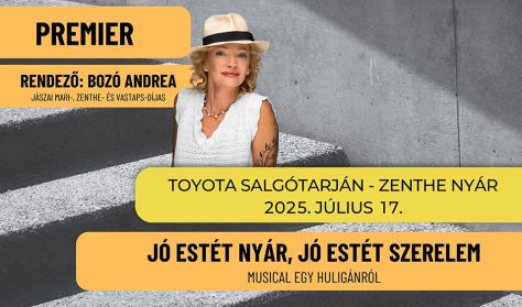 V. Toyota Salgótarján-ZNY: Jó estét nyár, jó estét szerelem V. Toyota Salgótarján-ZNY: Jó estét nyár, jó estét szerelem