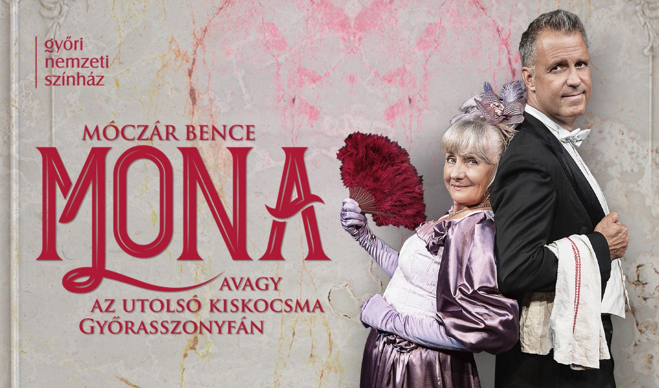 Mona-avagy az utolsó kiskocsma Győrasszonyfán