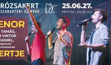 A 3 tenor nyári koncertje a Rózsakert Szabadtéri Színpadon