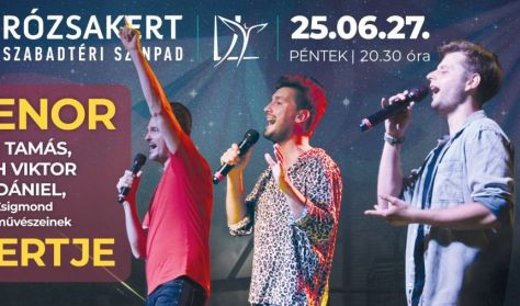A 3 tenor nyári koncertje a Rózsakert Szabadtéri Színpadon A 3 tenor nyári koncertje a Rózsakert Szabadtéri Színpadon