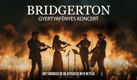 BRIDGERTON ZENÉJE GYERTYAFÉNYBEN BRIDGERTON ZENÉJE GYERTYAFÉNYBEN