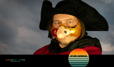 C, mint Cyrano - Szabados Mihály | NYÁRI SZÍNHÁZ - Barabás Villa C, mint Cyrano - Szabados Mihály | NYÁRI SZÍNHÁZ - Barabás Villa