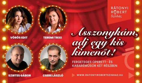 ASSZONYKÁM, ADJ EGY KIS KIMENŐT! / operett & kabaré ASSZONYKÁM, ADJ EGY KIS KIMENŐT! / operett & kabaré