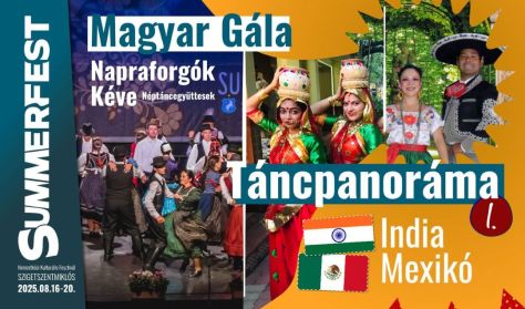 Magyar Gála, Táncpanoráma I. - India, Mexikó Magyar Gála, Táncpanoráma I. - India, Mexikó
