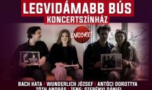 ENCORE!: Legvidámabb bús - Koncertszínház