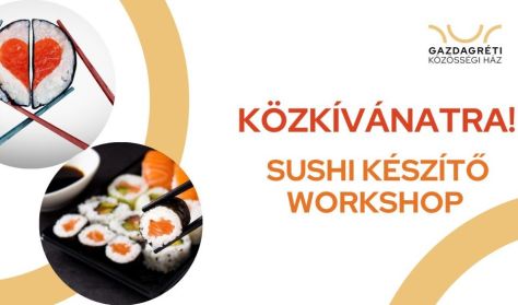 Sushi készítő workshop