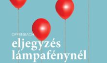II. Gregor József Opera fesztivál Eljegyzés lámpafénynél
