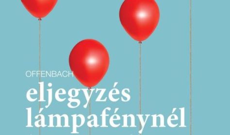 II. Gregor József Opera fesztivál Eljegyzés lámpafénynél II. Gregor József Opera fesztivál Eljegyzés lámpafénynél