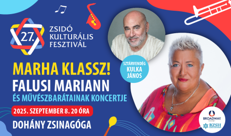 Zsidó Kulturális Fesztivál 2025: Falusi Mariann koncert - Sztárvendég: Kulka János Zsidó Kulturális Fesztivál 2025: Falusi Mariann koncert - Sztárvendég: Kulka János