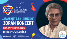 Zsidó Kulturális Fesztivál 2025: „Apám hitte, én is hiszem” - Zorán koncert