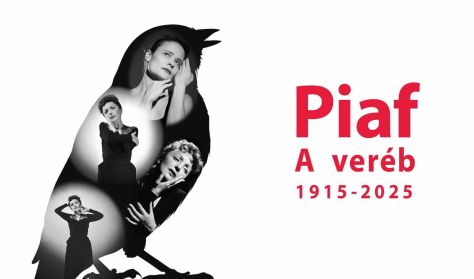 Piaf - A veréb - Sanzonest Édith Piaf születésének 110. évfordulójára Piaf - A veréb - Sanzonest Édith Piaf születésének 110. évfordulójára