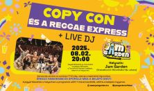 Copy Con és a Reggae Expressz + Live Dj