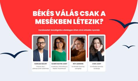 Békés válás csak a mesékben létezik? - Kerekasztal-beszélgetés a Boldogan éltek című előadás nyomán Békés válás csak a mesékben létezik? - Kerekasztal-beszélgetés a Boldogan éltek című előadás nyomán