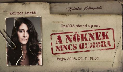 Kormos Anett - A nőknek nincs humora Kormos Anett - A nőknek nincs humora
